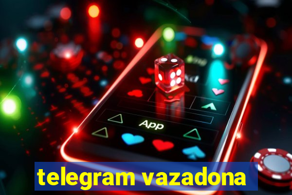 telegram vazadona